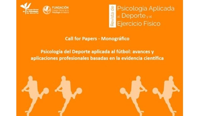 Call for Papers: Psicología del Deporte aplicada al fútbol: avances y aplicaciones profesionales basadas en la evidencia científica